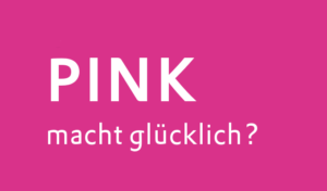 Pink macht glücklich? Imagekampagne Schleswig-Holstein